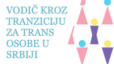 Vodič kroz tranziciju za trans osobe u Srbiji